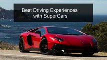 Best Driving Experiences with SuperCars