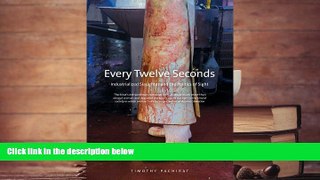 Read  Every Twelve Seconds: Industrialized Slaughter and the Politics of Sight (Yale Agrarian