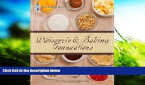 Read  Le Cordon Bleu Patisserie and Baking Foundations  Ebook READ Ebook