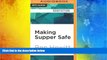 Read  Making Supper Safe: One Man s Quest to Learn the Truth about Food Safety  Ebook READ Ebook