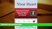 Download [PDF]  Your Heart: Prevent   Reverse Heart Disease in Women, Men   Children Trial Ebook