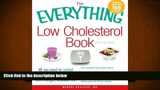 Audiobook  The Everything Low Cholesterol Book: All you need to control your cholesterol and live