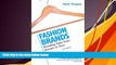 Read  Fashion Brands: Branding Style from Armani to Zara  Ebook READ Ebook