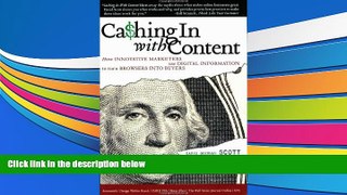 Read  Cashing In With Content: How Innovative Marketers Use Digital Information to Turn Browsers
