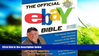 Read  The Official eBay Bible Second Edition: The Newly Revised and Updated Version of the Most