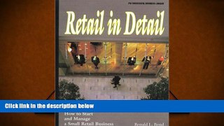 Read  Retail in Detail : How to Start and Manage a Small Retail Business  Ebook READ Ebook
