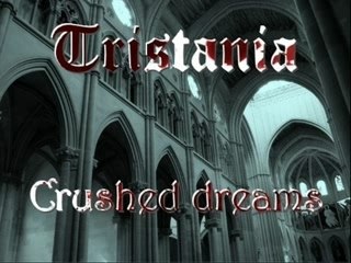Crushed dreams (Tristania)