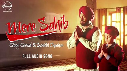 Mere Sahib ( Full Audio Song ) _ Gippy Grewal _ Punjabi Song Collection _ T-Series Apna Punjab