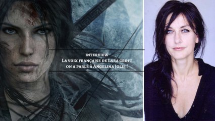 Reportage - La voix française de Lara Croft (Interview de Françoise Cadol)
