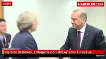 İngiltere Başbakanı, Erdoğan'la Görüştü! Ay Sonu Türkiye'ye Geliyor