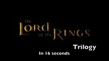 LotR In 16 Seconds