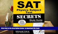 Download [PDF]  SAT Physics Subject Test Secrets Study Guide: SAT Subject Exam Review for the SAT