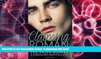 PDF [FREE] DOWNLOAD  Claiming Roman (The Romanovsky Brothers) (Volume 2) READ ONLINE