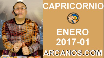 CAPRICORNIO ENERO 2017-1 al 7 Ene 2017-Amor Solteros Parejas Dinero Trabajo-ARCANOS.COM