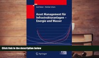 BEST PDF  Asset Management fÃ¼r Infrastrukturanlagen - Energie und Wasser (VDI-Buch) (German