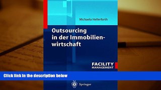 PDF [FREE] DOWNLOAD  Outsourcing in der Immobilienwirtschaft (German Edition) READ ONLINE