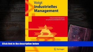 PDF [FREE] DOWNLOAD  Industrielles Management: Industriebetriebslehre aus prozessorientierter