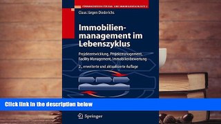 PDF [FREE] DOWNLOAD  Immobilienmanagement im Lebenszyklus: Projektentwicklung, Projektmanagement,