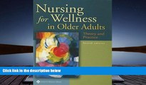 Read  Nursing for Wellness in Older Adults: Theory and Practice (Miller, Nursing for Wellness in