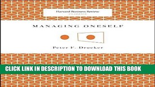 Read Online Managing Oneself (Harvard Business Review Classics) Full Mobi