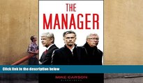 Download  The Manager: Inside the Minds of Football s Leaders  PDF READ Ebook