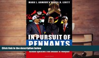 Read  In Pursuit of Pennants: Baseball Operations from Deadball to Moneyball  Ebook READ Ebook