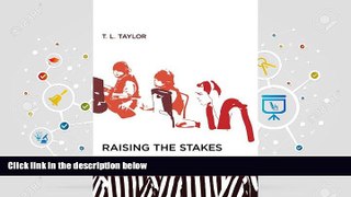 Read  Raising the Stakes: E-Sports and the Professionalization of Computer Gaming  Ebook READ Ebook