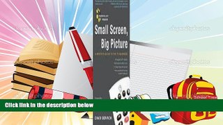 Read  Mediabistro.com Presents Small Screen, Big Picture: A Writer s Guide to the TV Business