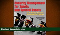 Read  Security Management for Sports and Special Events: An Interagency Approach to Creating Safe