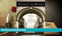 Read  Death of the Moguls: The End of Classical Hollywood (Techniques of the Moving Image)  Ebook