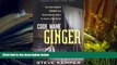 Download  Code Name Ginger: The Story Behind Segway and Dean Kamen s Quest to Invent a New World