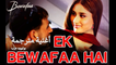 Ek Bewafaa Hai - Bewafaa  Akshay & Kareena_ أغنية أكشاي كومار وكارينا كابور مترجمة
