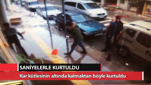 Çatıdan düşen kar kütlesinden saniyelerle kurtuldu