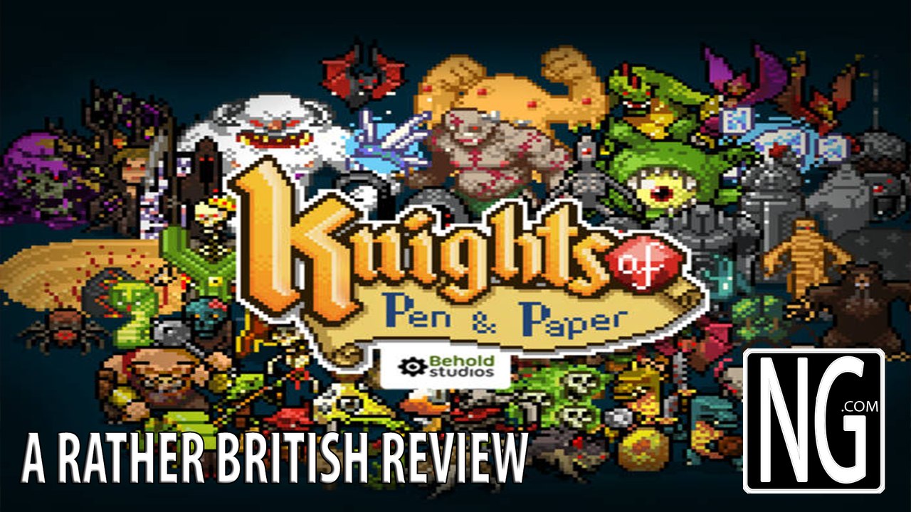 Knights Of Pen and Paper - A Rather British Review