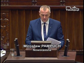 Poseł Mirosław Pampuch - Wystąpienie z dnia 16 grudnia 2016 roku.