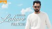 Lahore (HD Full Video Song) - Gippy Grewal - Nakhra A Lahore Da - Dr Zeus - Latest Punjabi Songs - HD Songs & Trailers