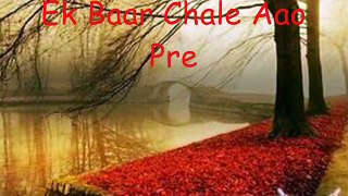 Ek Baar Chale Aao Full Song (1983) By Lata Mangeshkar ♥¸.•-SUBOHY-•.¸♥ - YouTube