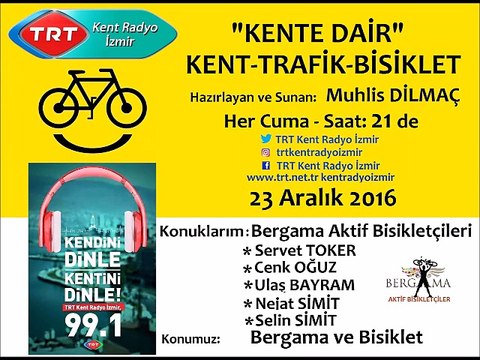 TRT Kent Radyo İzmir, Bergama Aktif Bisikletçiler ile sohbet
