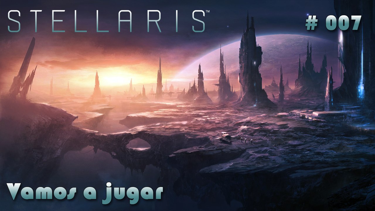 Vamos a jugar - Stellaris #007 (let's play) - Especímenes !