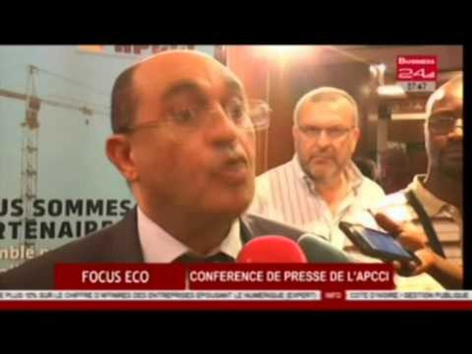 Business 24 / Focus Eco - Conference de presse de l’APCCI