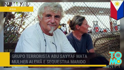 Grupo terrorista mata mulher alemã e seqüestra seu marido.