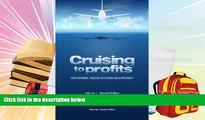 Read  Cruising to Profits: Transformational Strategies for Sustained Airline Profitability, 2nd