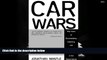 Read  Car Wars: Fifty Years of Backstabbing, Infighting, And Industrial Espionage ....  Ebook READ