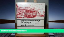 Download  Electric Railways of Japan: Central Japan v. 2: Interurbans, Tramways, Metros  Ebook