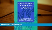 Read  Preventing Chaos in a Crisis: Strategies for Prevention, Control and Damage Limitation