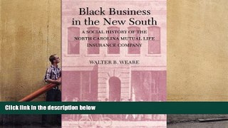 Read  Black Business in the New South: A Social History of the NC Mutual Life Insurance Company