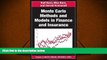 Read  Monte Carlo Methods and Models in Finance and Insurance (Chapman and Hall/CRC Financial