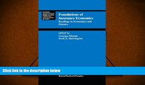 Read  Foundations of Insurance Economics: Readings in Economics and Finance (Huebner International
