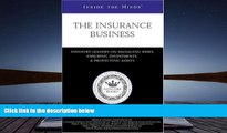 Download  Inside the Minds: The Insurance Business--Industry Leaders on Managing Risks, Ensuring