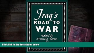 Read  Iraq s Road To War  Ebook READ Ebook